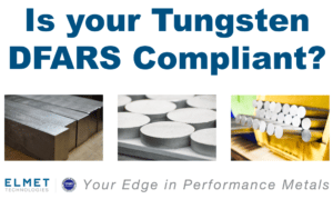 DFARS Compliant Tungsten